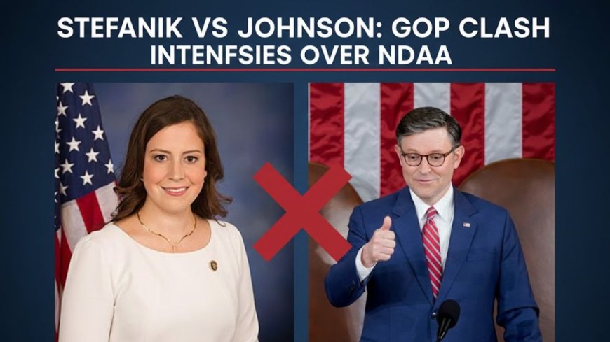 Stefanik vs Johnson: GOP Clash Intensifies Over NDAA   - Bio Points News
