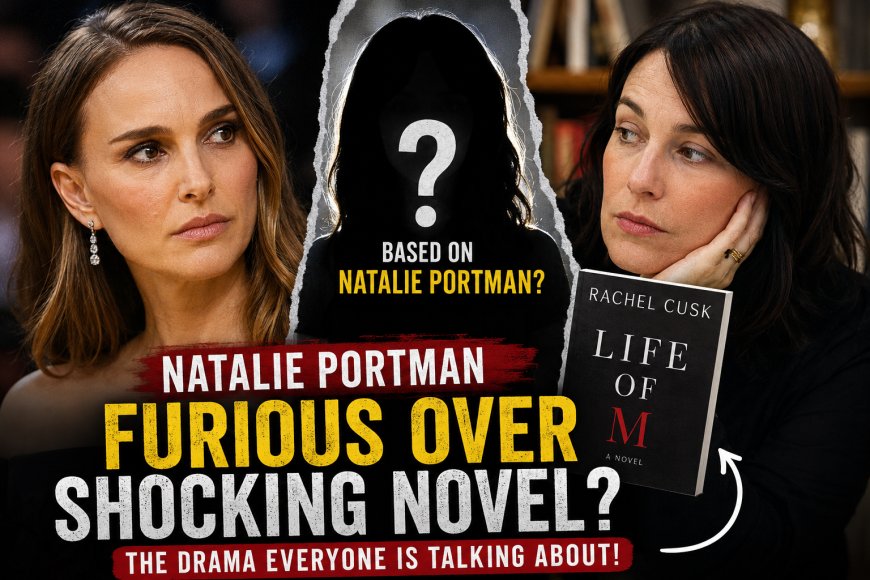 Natalie Portman Trends as Rachel Cusk Novel Sparks Debate