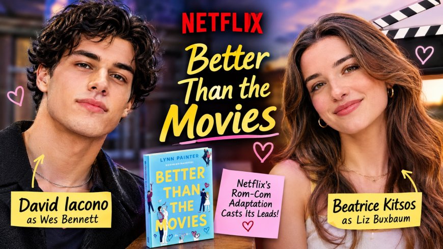 David Iacono Cast in Netflix's Better Than the Movies