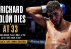 Prichard Colon Dies at 33 After 2015 Boxing Brain Injury