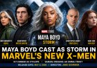 Maya Boyd Cast as Storm in Marvel’s New X-Men