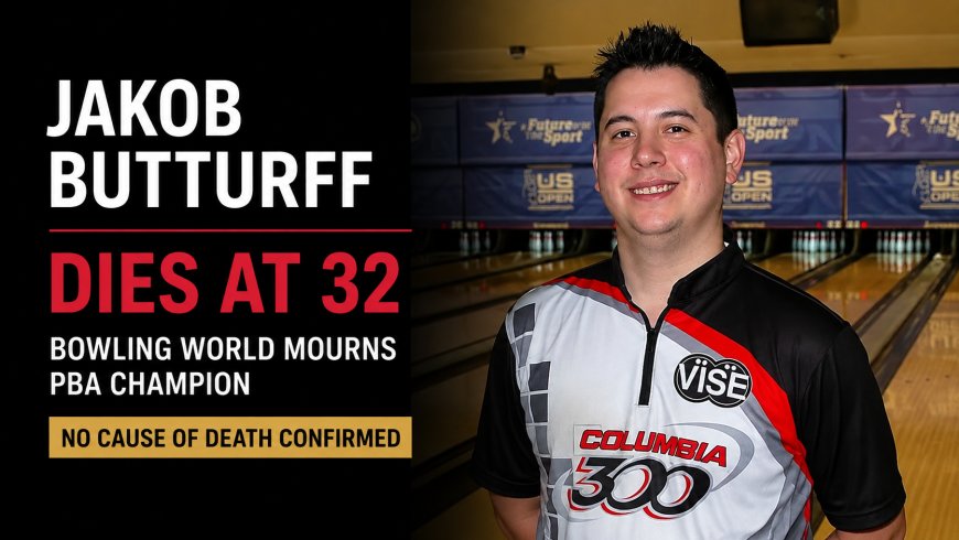 Jakob Butturff Dies at 32 as Bowling World Mourns Champion