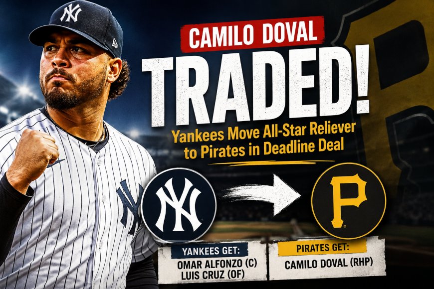 Camilo Doval Trade Gives Pirates Bullpen a High-Risk Boost
