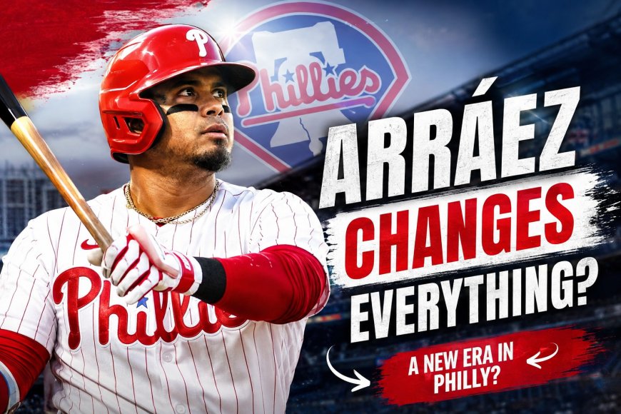 Luis Arráez Gives Phillies a New Offensive Identity