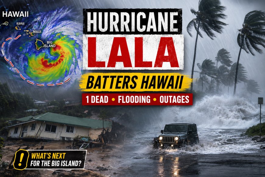 Hurricane Lala Hawaii: Flooding and Warning Updates