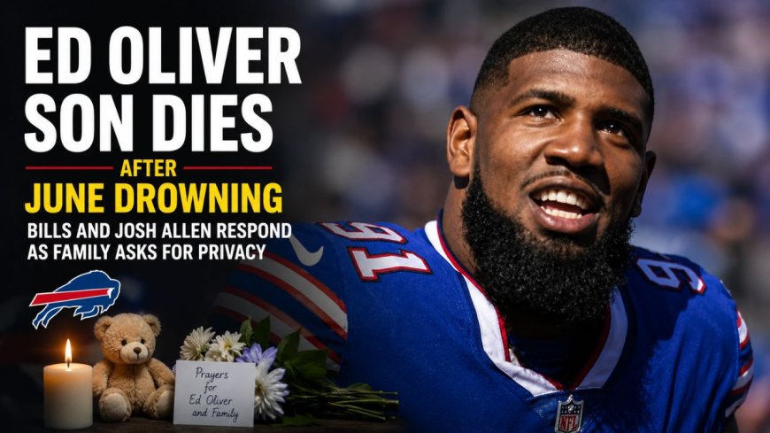 Ed Oliver Son Dies After June Pool Drowning in Texas
